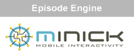 Video transcoding and workflow automation with Episode Encoder used by Minick Mobile Interactivity