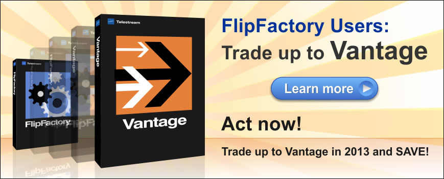 FlipFactory to Vantage Trade Up Program