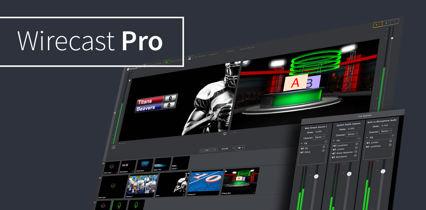 Live Video Streaming Software | Wirecast